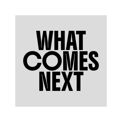 Logo di WHAT COMES NEXT